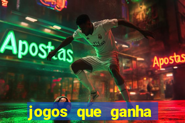 jogos que ganha dinheiro ao se cadastrar