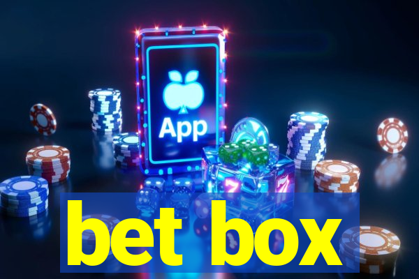 bet box