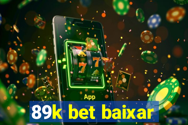 89k bet baixar