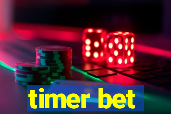 timer bet