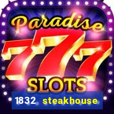 1832 steakhouse choctaw casino