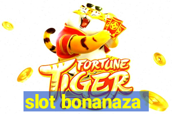 slot bonanaza