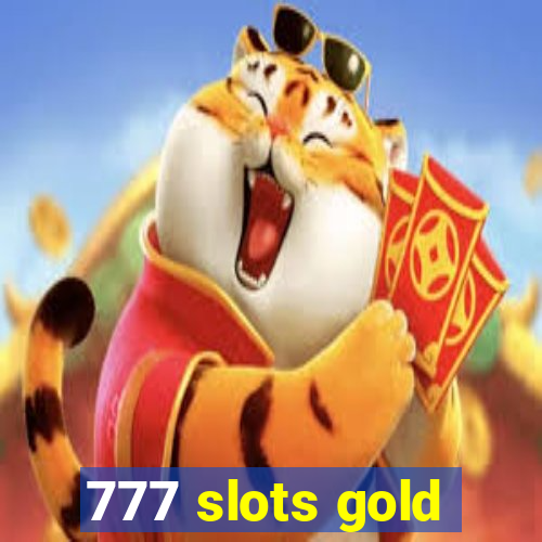 777 slots gold