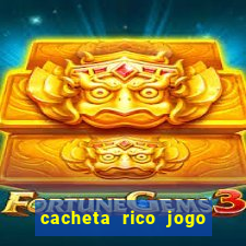 cacheta rico jogo de cartas