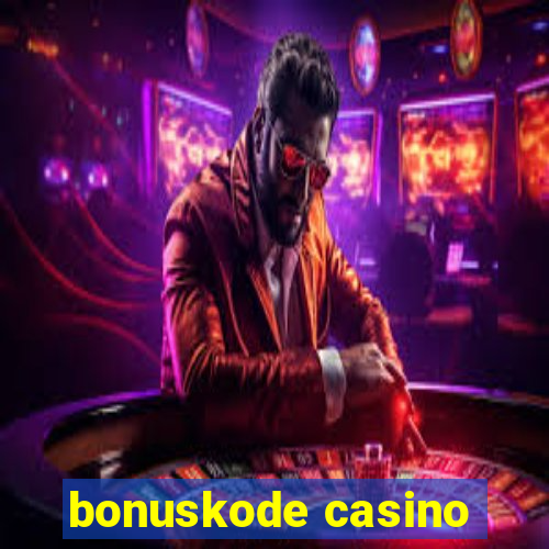 bonuskode casino