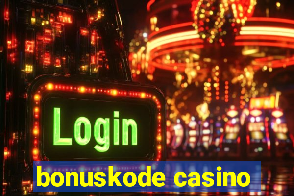 bonuskode casino