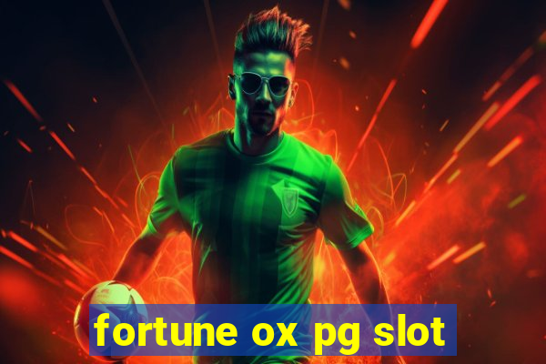 fortune ox pg slot