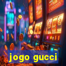 jogo gucci