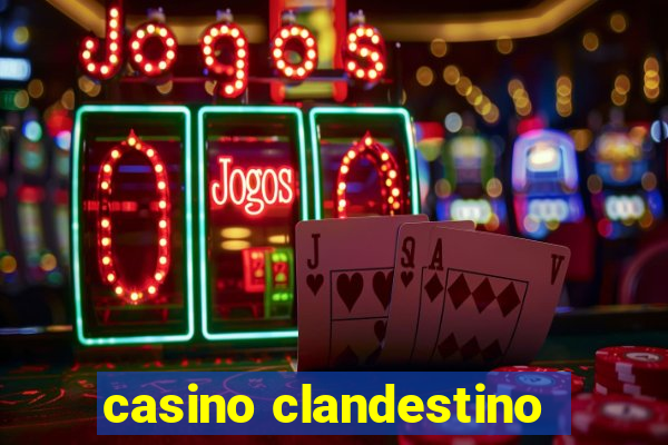 casino clandestino