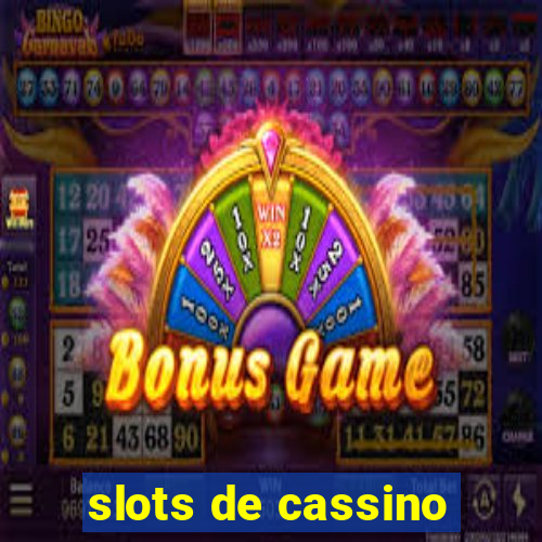 slots de cassino