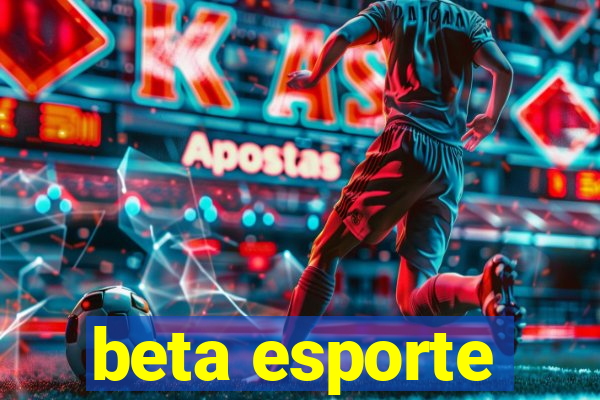 beta esporte