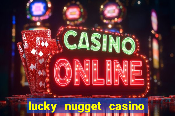 lucky nugget casino free spins