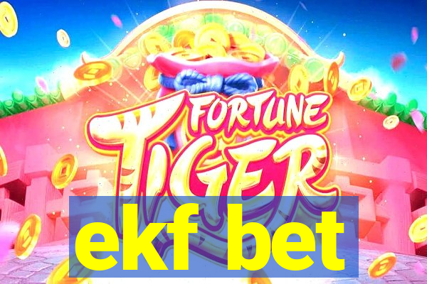 ekf bet