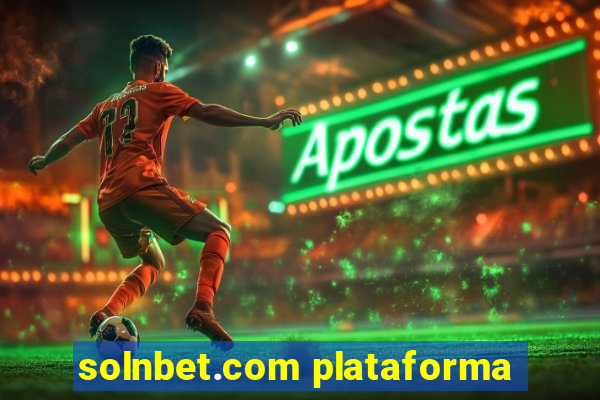 solnbet.com plataforma