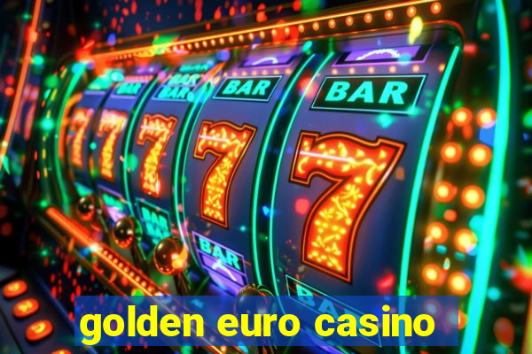 golden euro casino