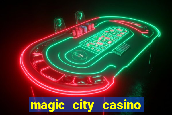 magic city casino miami florida