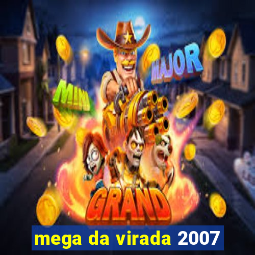 mega da virada 2007