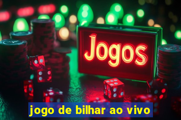 jogo de bilhar ao vivo