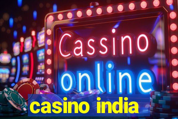 casino india