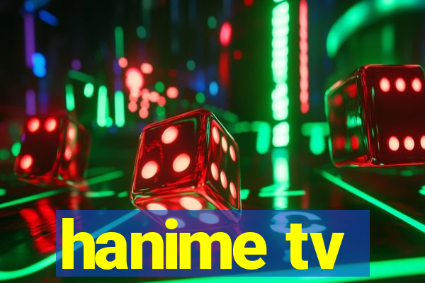 hanime tv