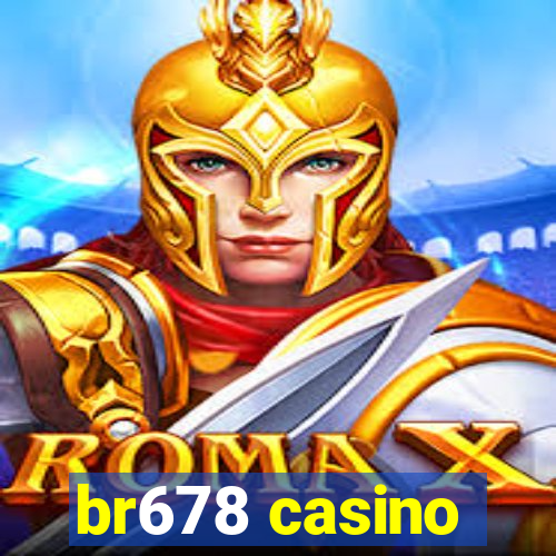 br678 casino