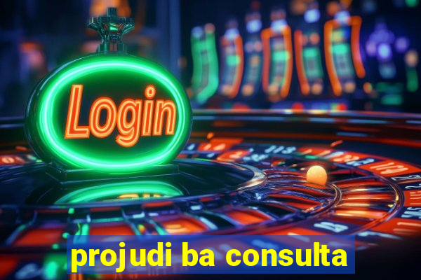 projudi ba consulta