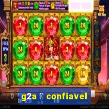 g2a 茅 confiavel