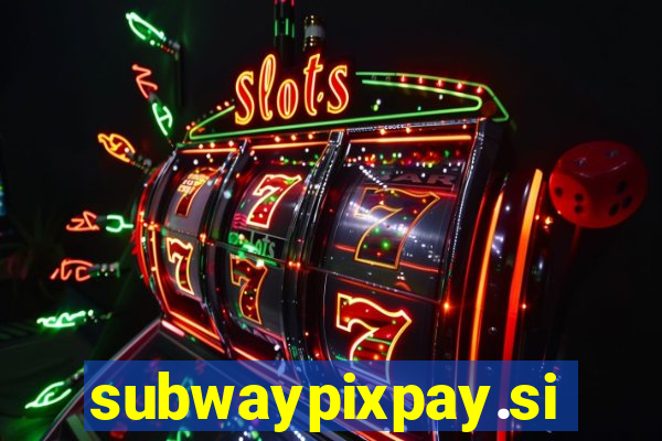 subwaypixpay.site