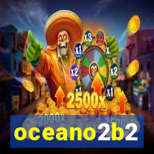 oceano2b2