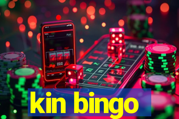 kin bingo