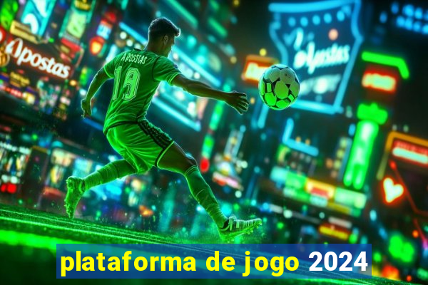 plataforma de jogo 2024