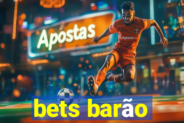 bets barão