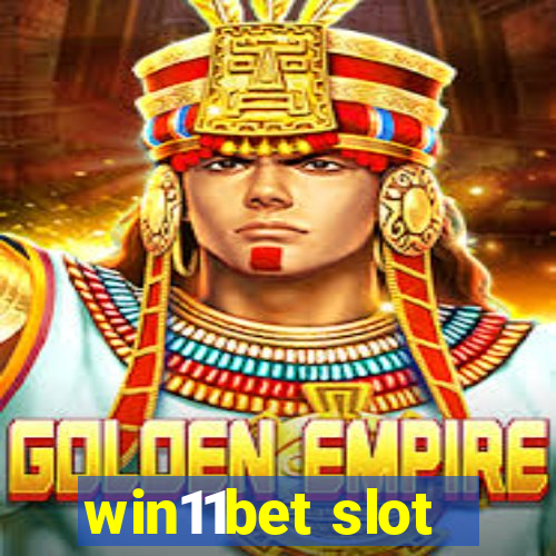 win11bet slot