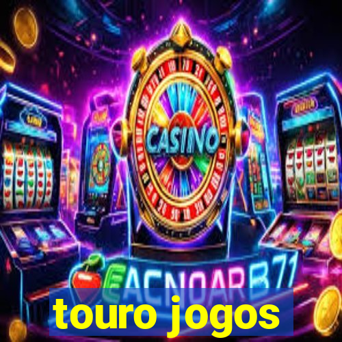 touro jogos