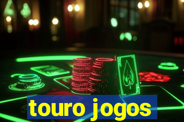 touro jogos