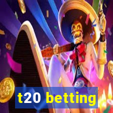 t20 betting