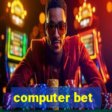 computer bet