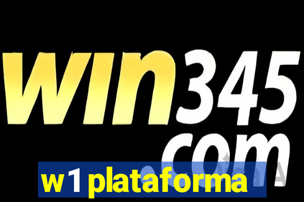 w1 plataforma