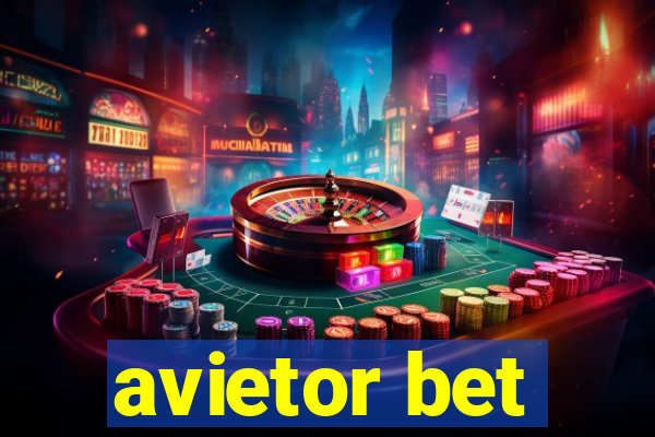 avietor bet