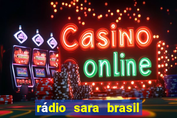 rádio sara brasil porto alegre