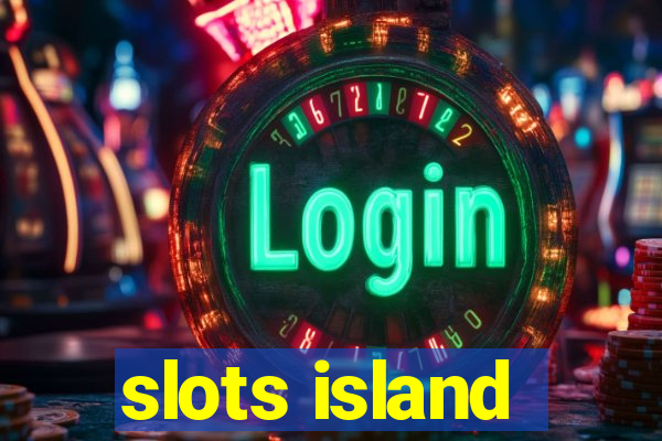 slots island