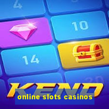 online slots casinos