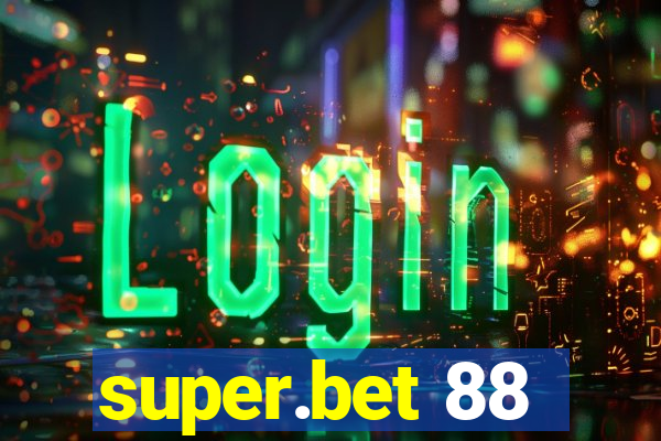 super.bet 88