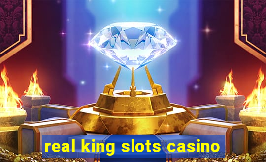 real king slots casino