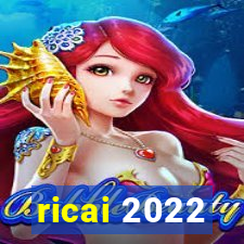 ricai 2022