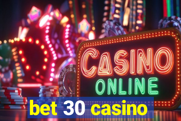 bet 30 casino