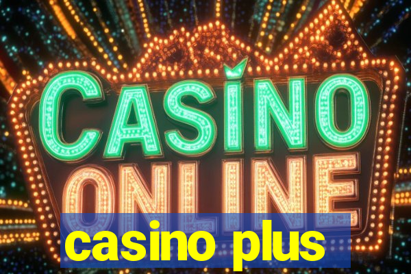 casino plus