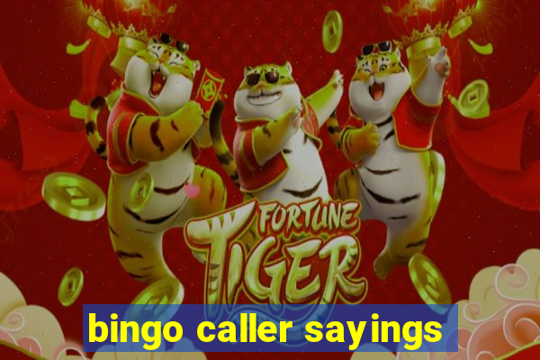 bingo caller sayings