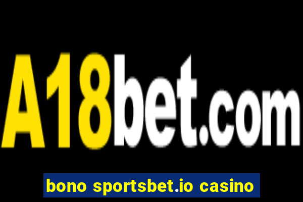 bono sportsbet.io casino