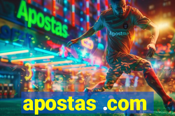 apostas .com